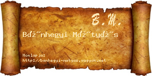 Bánhegyi Mátyás névjegykártya